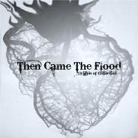 Then Came The Flood - Origin of Extinction